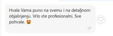 Poruka zadovoljne mušterije - Vrlo ste profesionalni, sve pohvale